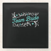 Team Bride Glasuntersetzer (Vorderseite)