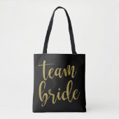 Team Bride Gold Glitzer Bridesmaid Bachelorette Tasche (Vorderseite)