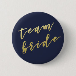 Team Bride | Imitate Gold Script White Button