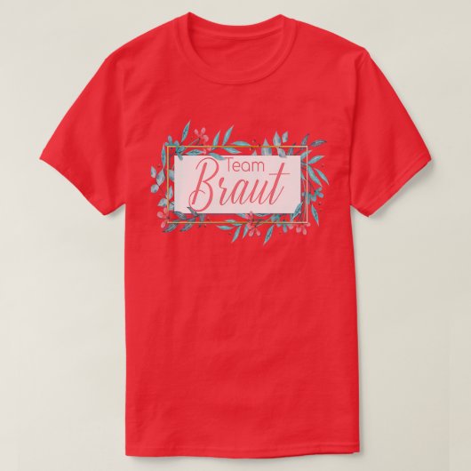 Team Bride Junggeselinnen-Abschied Bride 16 T-Shirt (Design vorne)