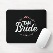 Team Bride Junggeselinnen-Abschied Mousepad (Mit Mouse)