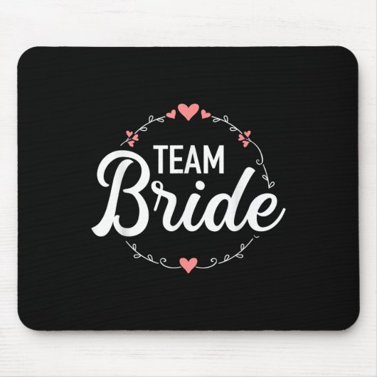 Team Bride Junggeselinnen-Abschied Mousepad (Vorne)