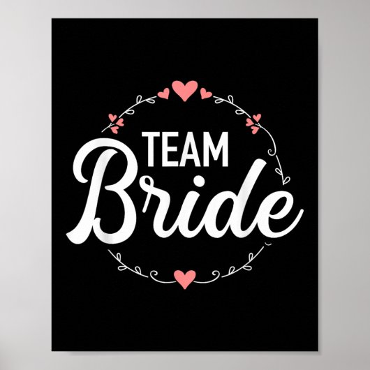 Team Bride Junggeselinnen-Abschied Poster (Vorne)