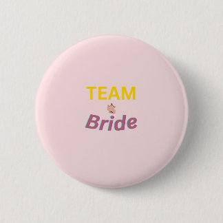 Team Bride | Knopf Hochzeitsparer Button