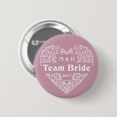 Team Bride kundenspezifische Monogramme und Jahres Button (Vorne & Hinten)