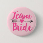 Team Bride|Pink Button<br><div class="desc">für Braut</div>