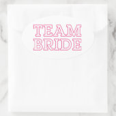 Team Bride Pink Kontur Ovaler Aufkleber (Tasche)