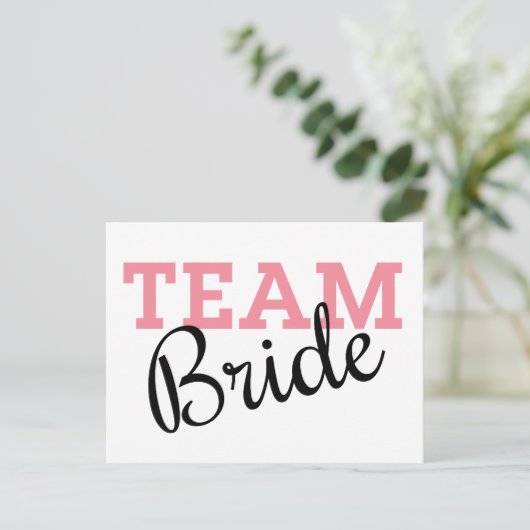 Team Bride Pink Script Postkarte (Stehend Vorderseite)
