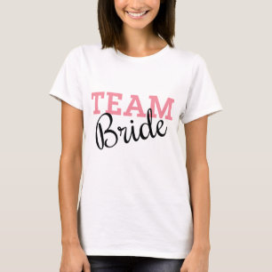 Team Bride Pink Script T-Shirt