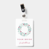 Team Bride Rustic Floral & Greenery Wreath Wedding Ausweis (Vorderseite mit Clip)
