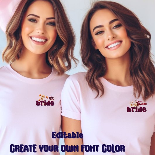 Team Bride-Rustic-Modern-Simple-Editable-Scripts T-Shirt