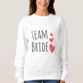 Team Bride Sweatshirt (Vorderseite)