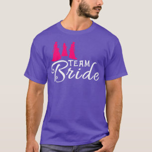 Team Bride Team Bride Junggeselinnen-Abschied 7 T-Shirt