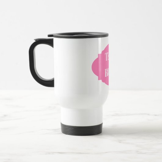 Team Bride Travel Mug Reisebecher (Links)