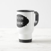 Team Bride Travel Mug Reisebecher (VorderseiteRechts)