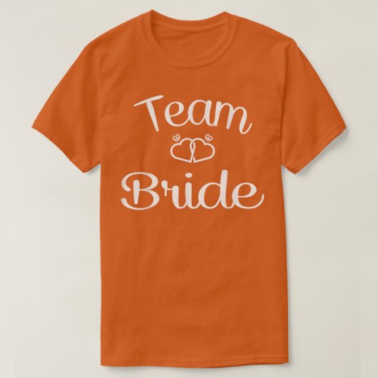 Team Bride Wedding & Bachelorette Party T-Shirt (Design vorne)