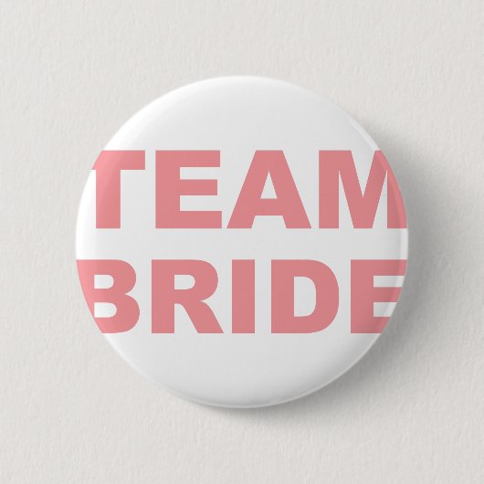 Team Bride Wedding Hen Party Button (Vorderseite)