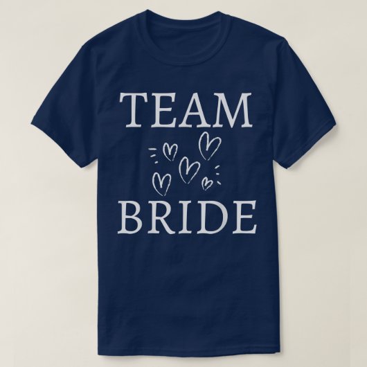 Team Bride Wedding Party Squad Funny Bachelor Brid T-Shirt (Design vorne)