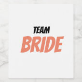 Team Bride Weinetikett (Einzelnes Label)