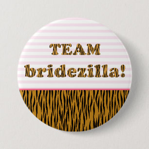 Team Bridezilla   Tigerprint Pinback Button