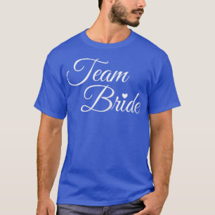 Team Bris for Brautparty Wedding T & T-Shirts 4