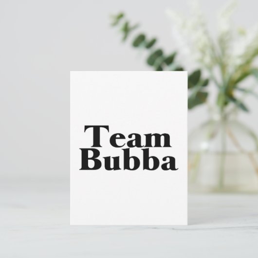 Team Bubba Postkarte (Stehend Vorderseite)