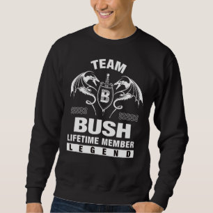Team Bush Lifetime Mitglied Sweatshirt