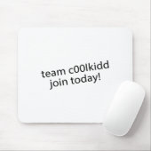 Team C00lkidd Join Today Funny Quote C00lkidd Kids Mousepad (Mit Mouse)