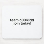 Team C00lkidd Join Today Kids Funny Quote Cool Kid Mousepad (Vorne)