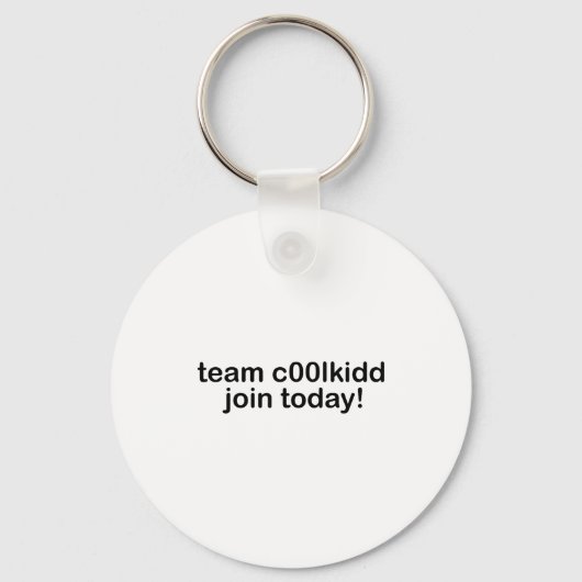 Team C00lkidd Join Today Kids Funny Quote Cool Kid Schlüsselanhänger (Vorderseite)