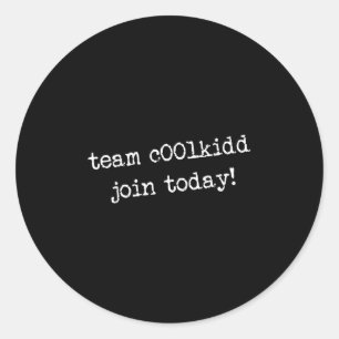 Team C00lkidd nimmt an heutigem Funny Trending Zit Runder Aufkleber