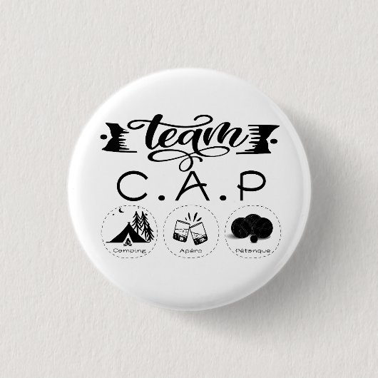 Team C.A.P Camping Apéro Pétanque Button (Vorderseite)