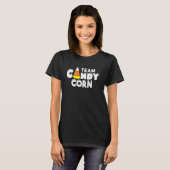 Team Candy Corn Halloween Kostüm Funny T-Shirt (Vorne ganz)