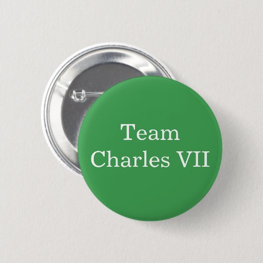 Team Charles VII Heiliger römischer Kaiser Button (Vorne & Hinten)