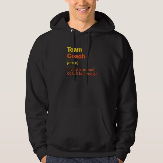 Team Coach Definition Teamleiter Spaß Group Hoodie (Vorderseite)