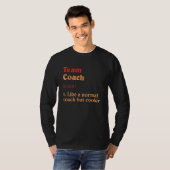 Team Coach Definition Teamleiter Spaß Group T-Shirt (Vorne ganz)