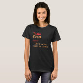 Team Coach Definition Teamleiter Spaß Group T-Shirt (Vorne ganz)