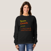 Team Coach Definition Teamleiter Spaß Gruppe 1 Sweatshirt (Vorne ganz)