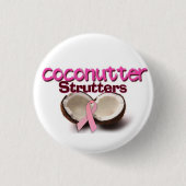 Team Coconutter Strutters Button (Vorderseite)