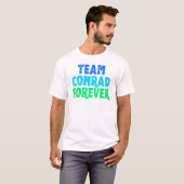 Team Conrad Forever T-Shirt (Vorne ganz)