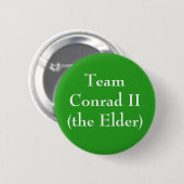 Team Conrad II (der ältere) Button (Vorne & Hinten)