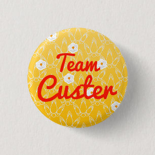 Team Custer Button