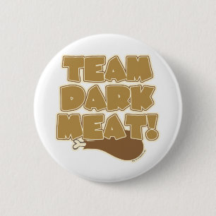 Team Dark Meat Funny Erntedank Logo Button