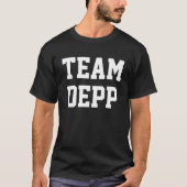 "TEAM DEPP" (DOPPELSEITIG) T-Shirt (Vorderseite)