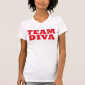 "TEAM DIVA" / Exklusive Studentinnenverbindung! T- T-Shirt (Vorderseite)