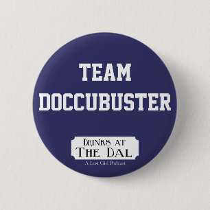 Team Doccubuster Button