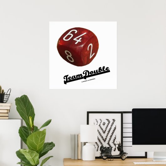 Team Double (Backgammon Doubling Cube) Poster (Heimbüro)