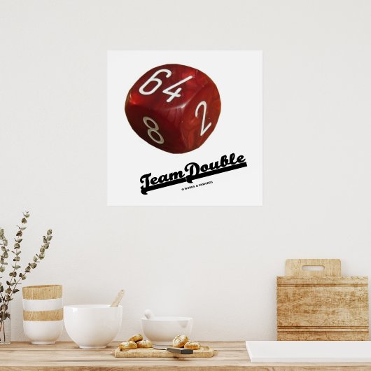 Team Double (Backgammon Doubling Cube) Poster (Küche)
