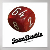 Team Double (Backgammon Doubling Cube) Poster (Vorne)