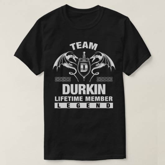 Team DURKIN Lifetime Member Geschenke  T-Shirt (Design vorne)